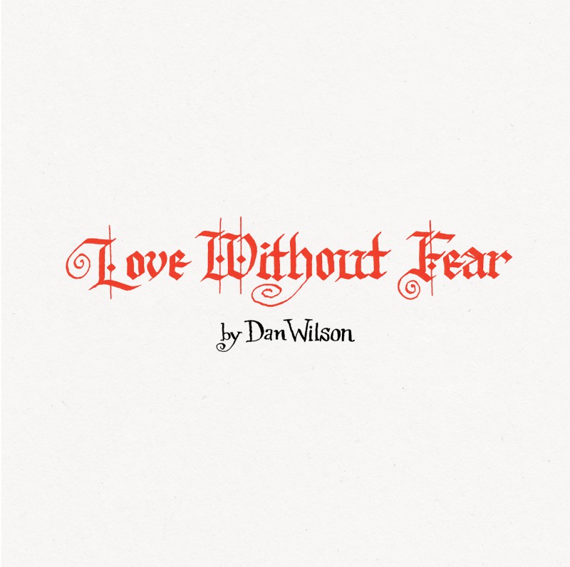 Love Without Fear - Pledge Music Update #5