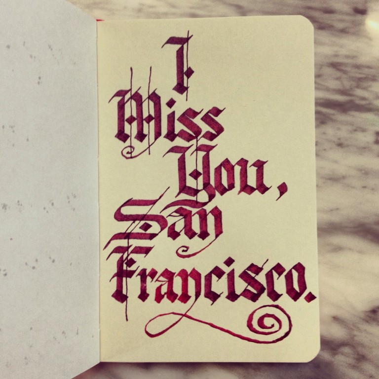 I miss you, San Francisco 