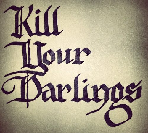 Kill Your Darlings