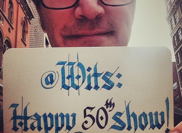 Happy 50th show, Wits!