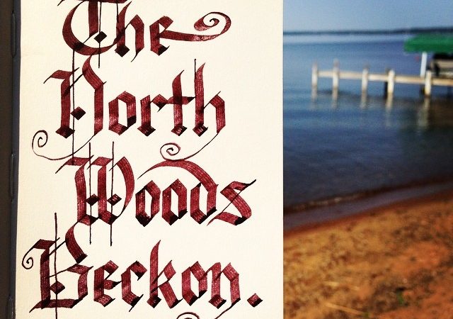 The North Woods Beckon