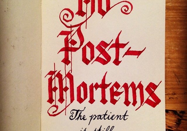 No Post-Mortems