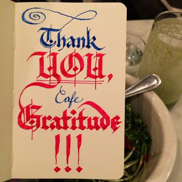Thank you, Cafe Gratitude